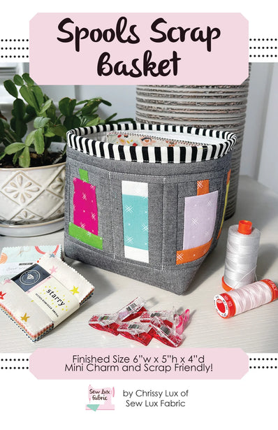Spools Scrap Basket Pattern {Paper}